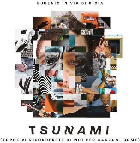 Eugenio In Via Di Gioia - Tsunami (forse Vi Ricorderete Di Noi Per Canzoni) - Music CD