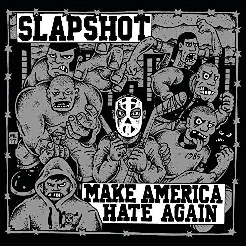 Slapshot - Make America Hate Again - Music CD