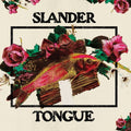 Slander Tongue [LP] Vinyl Record