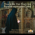 Chesnokov - Teach Me Thy Statutes - Super Audio CD