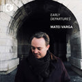 Bach,j.s. / Varga - Early Departures - Music CD