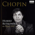 Choppin / Rutkowski - Hubert Rutkowski On Pleyel 1847 - Music CD