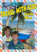 Travel With Kids: Costa Rica - Travel With Kids: Costa Rica - DVD