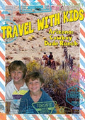 Travel With Kids: Arizona - Travel With Kids: Arizona - DVD