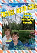 Travel With Kids: Tahoe Reno & Northern Nevada - Travel With Kids: Tahoe Reno & Northern Nevada - DVD