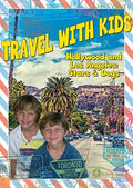 Travel With Kids: Hollywood & Los Angeles - Travel With Kids: Hollywood & Los Angeles - DVD