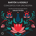 Bartok / Kodaly - Concertos For Orchestra - Super Audio CD