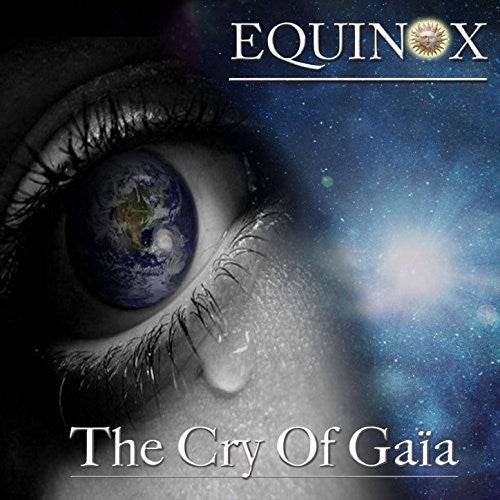 Equinox - Cry Of Gaia - Music CD