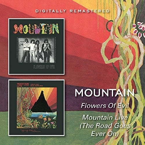 Mountain - Flowers Of Evil / Mountain Live - Music CD