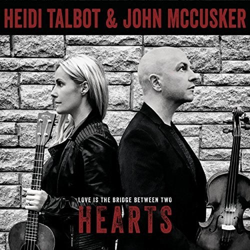 Talbot,heidi / Mccusker,john - Love Is The Bridge Between Two Hearts - Music CD