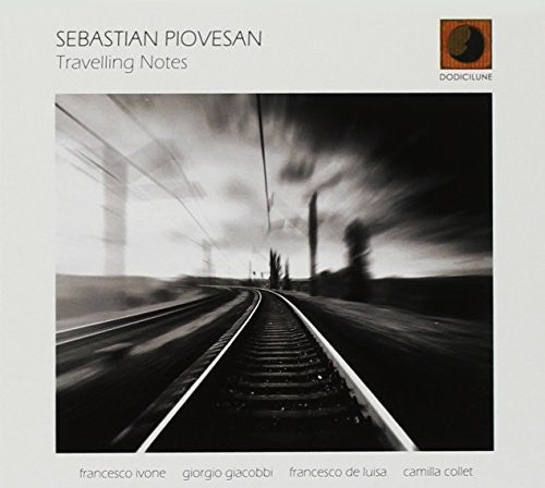 Piovesan,sebastian - Travelling Notes - Music CD
