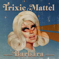 Trixie Mattel - Barbara - Vinyl Record