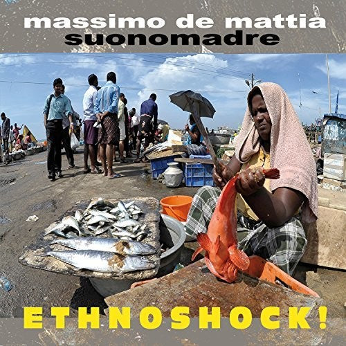 De Mattia Massimo Suonomadre - Ethnoshock - Music CD