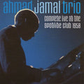 Jamal,ahmad - Complete Live At The Spotlite Club 1958 - Music CD