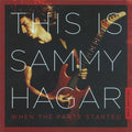 Hagar,sammy - This Is Sammy Hagar: When The Party Started 1 - Music CD