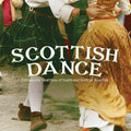 Scottish Dance: Instrumental Renditions Music CD