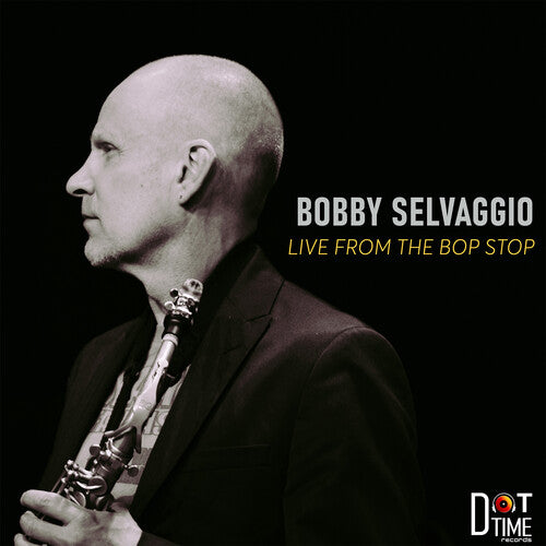 Selvaggio,bobby - Live From The Bop Stop - Music CD
