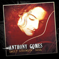 Gomes,anthony - Sweet Stringin' Soul - Music CD