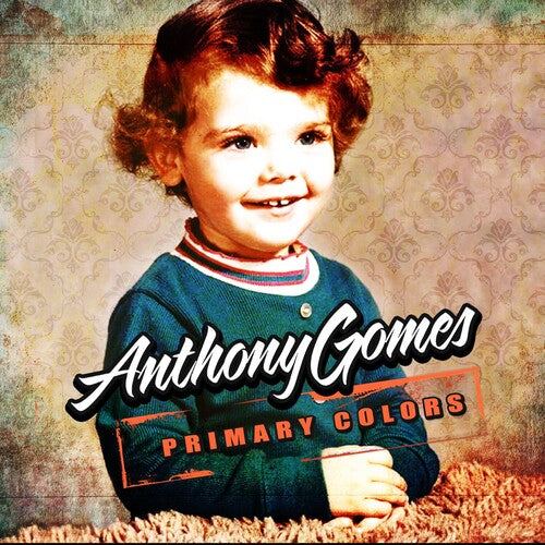 Gomes,anthony - Primary Colors - Music CD