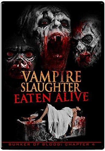 Bunker Of Blood 4: Vampire Slaughter Eaten Alive - Bunker Of Blood 4: Vampire Slaughter Eaten Alive - DVD