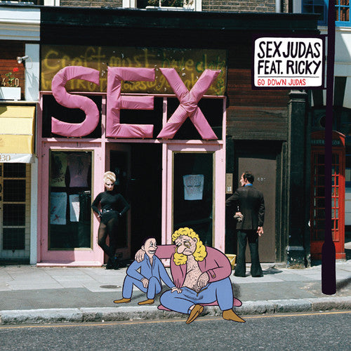 Sex Judas & Ricky - Go Down Judas - Vinyl Record