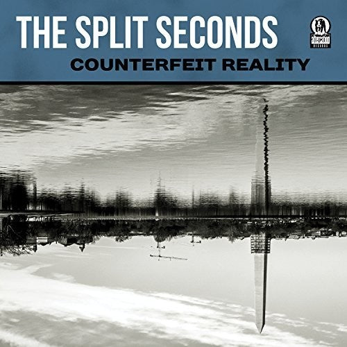 Split Seconds - Counterfeit Reality - Music CD