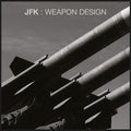 Jfk - Weapon Design - Vinyl Record