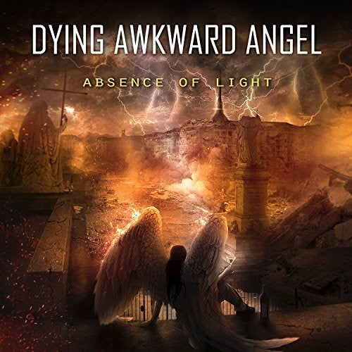Dying Awkward Angel - Absence Of Light - Music CD