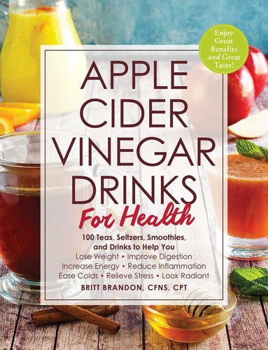 Brandon,britt - Apple Cider Vinegar Drinks For Health - Books