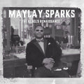 Sparks,maylay - The Rebel's Renaissance - Vinyl Record