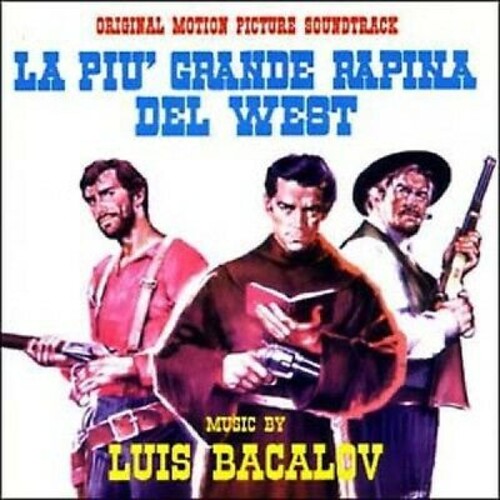 Bacalov,luis - La Piu Grande Rapina Del West / O.s.t. - Music CD
