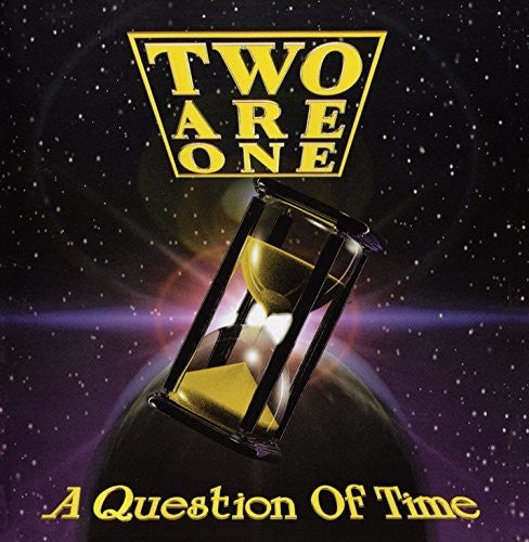 Two Are One - Question Of Time - Music CD