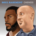 Soul Basement - Oneness - Music CD