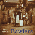 Waits,tom - Bawlers - Vinyl Record