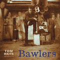 Tom Waits - Bawlers [Remastered LP]