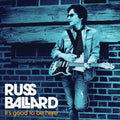 Ballard,russ - It's Good To Be Here - Music CD