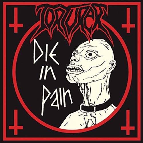 Torturer - Die In Pain - Music CD