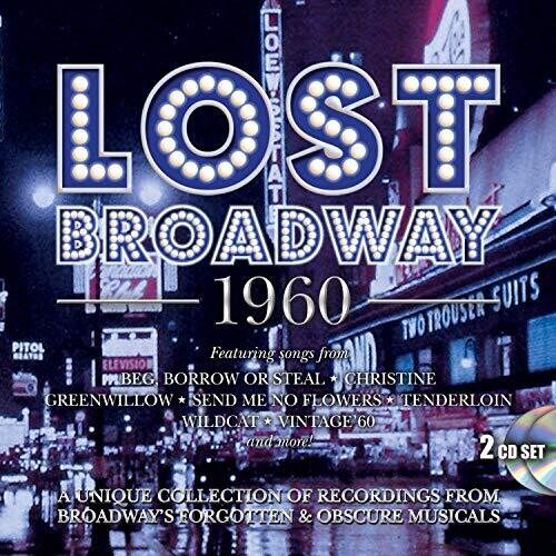 Lost Broadway 1960: Broadway's Forgotten & Obscure - Lost Broadway 1960: Broadway's Forgotten & Obscure - Music CD