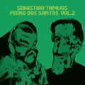 Tapajos,sebastiao / Pedro Dos Santos - Volume 2 - Vinyl Record