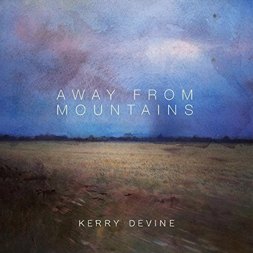 Devine,kerry - Away From Mountains - Music CD