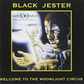 Black Jester - Welcome To The Moonlight Circus - Music CD