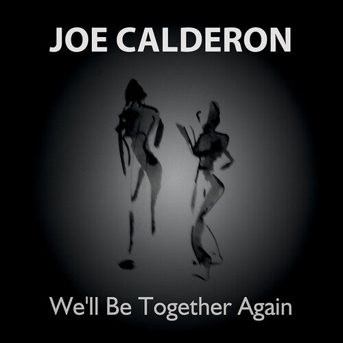 Calderon,joe - We'll Be Together Again - Music CD