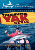 Inside Sportfishing: Thresher Sharks Yak Style - Inside Sportfishing: Thresher Sharks Yak Style - DVD