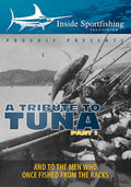 Inside Sportfishing: Tribute To Tuna Part 1 - Inside Sportfishing: Tribute To Tuna Part 1 - DVD