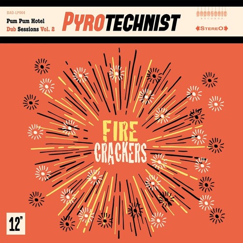 Pyrotechnist - Fire Crackers - Vinyl Record