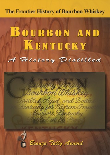 Bourbon & Kentucky History - Bourbon & Kentucky History - DVD