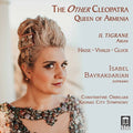 Gluck / Bayrakdarian / Kaunas City Symphony - Other Cleopatra - Music CD
