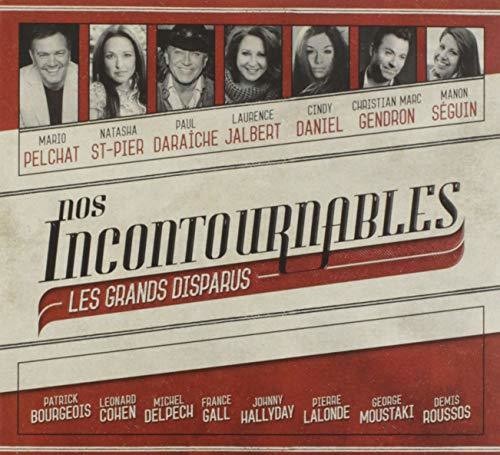 Nos Incontournables Les Grands Disparus / Var - Nos Incontournables Les Grands Disparus / Var - Music CD