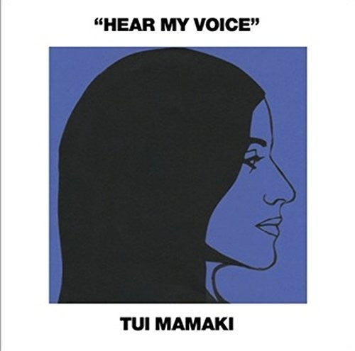 Mamaki,tui - Hear My Voice - Vinyl Record