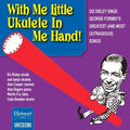 Disley,diz / Cooper,alan / Rogers / Fry / Bowden - With Me Little Ukulele In Me Hand - Music CD